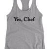Yes Chef Women's Racerback Tank -Layer Outfit 30681050415127 1